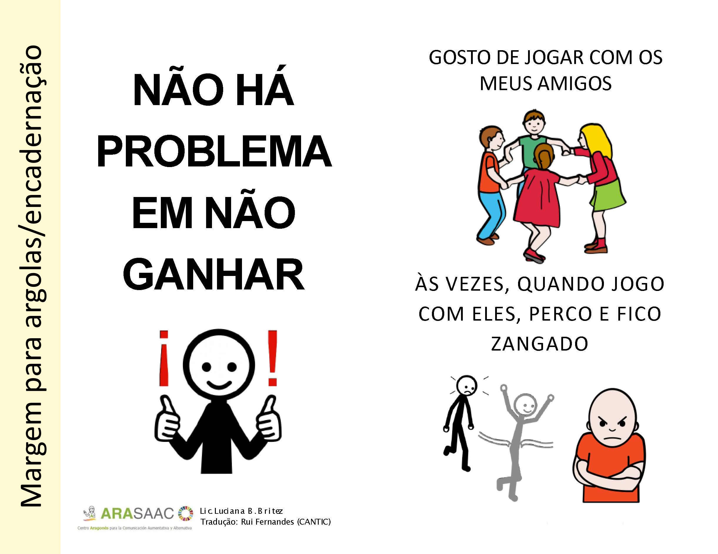 História social - Não há problema em não ganhar